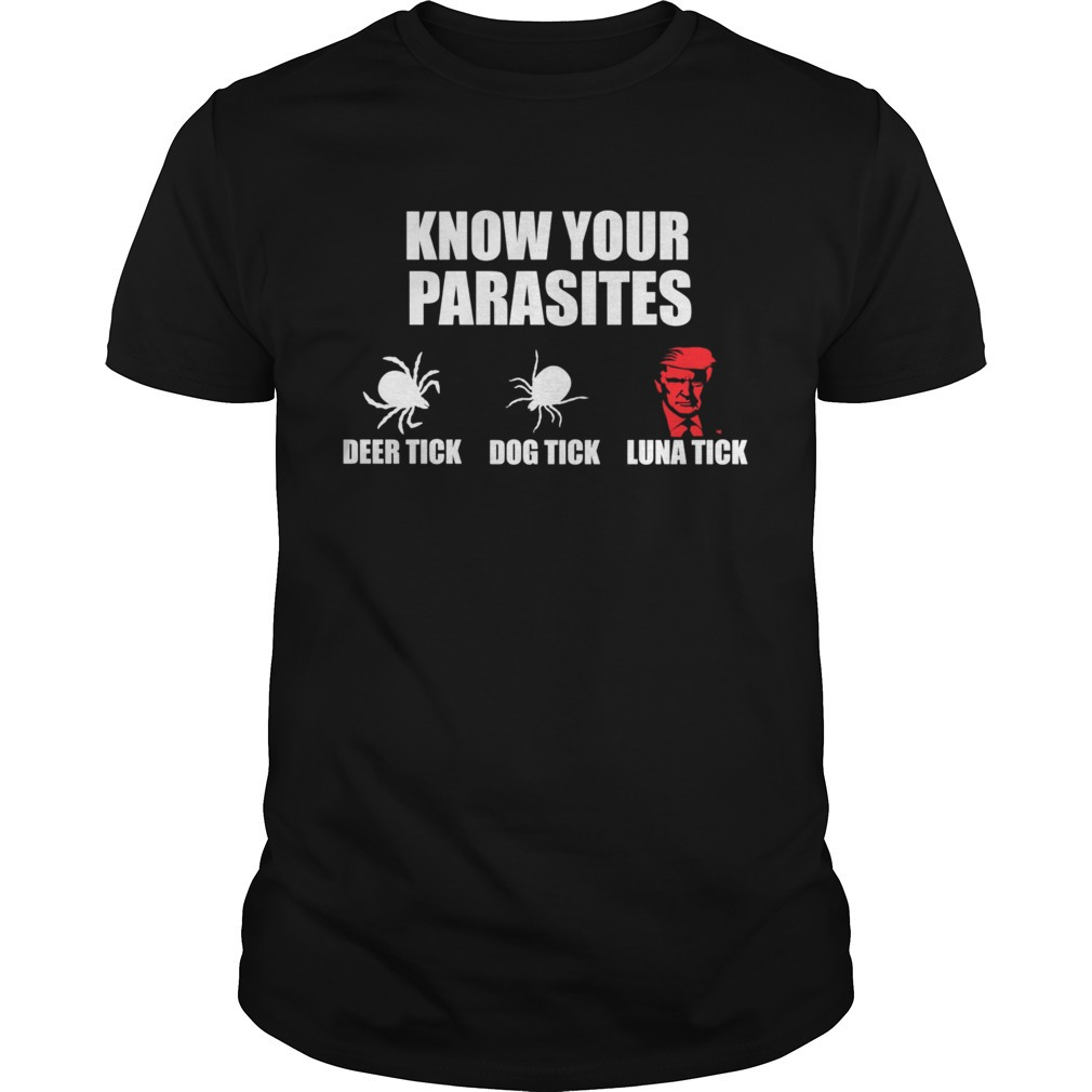 Know Your Parasitedeer Tick Dog Tick Luna Tickquot Funny Tshirt